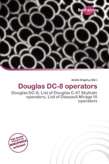 Douglas DC-8 Operators by Jerold Angelus - Paperback