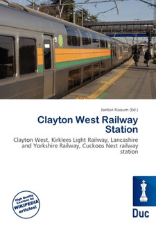 Clayton West Railway Station by Jordan Naoum - Paperback