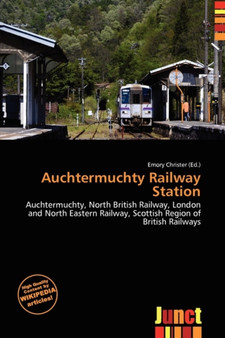 Auchtermuchty Railway Station by Emory Christer - Paperback