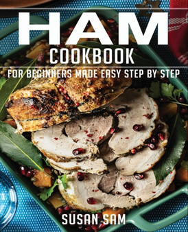 Ham Cookbook : Book2, for Beginners Made Easy Step by Step