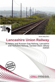 Lancashire Union Railway by Iosias Jody - Paperback