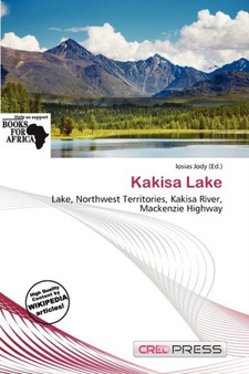 Kakisa Lake by Iosias Jody - Paperback