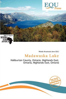 Madawaska Lake by Wade Anastasia Jere - Paperback
