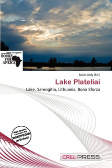 Lake Plateliai by Iosias Jody - Paperback