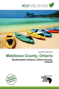 Middlesex County, Ontario by Evander Luther - Paperback