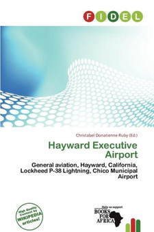 Hayward Executive Airport by Christabel Donatienne Ruby - Paperback