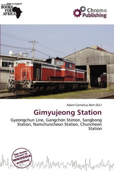 Gimyujeong Station by Adam Cornelius Bert - Paperback