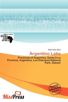 Argentino Lake by Niek Yoan - Paperback