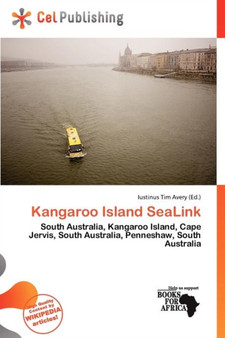 Kangaroo Island Sealink by Iustinus Tim Avery - Paperback