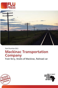 Mackinac Transportation Company by Gerd Numitor - Paperback