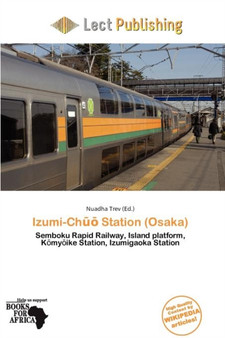 Izumi-Ch Station (Osaka) by Nuadha Trev - Paperback