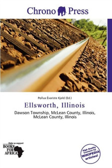 Ellsworth, Illinois by Pollux Variste Kjeld - Paperback