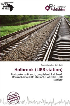 Holbrook (Lirr Station) by Adam Cornelius Bert - Paperback