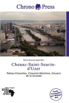 Chenac-Saint-Seurin-D'Uzet by Pollux Variste Kjeld - Paperback