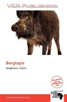 Bergtapir by Larrie Benton Zacharie - Paperback
