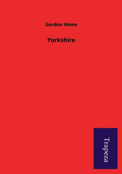 Yorkshire by Gordon Home - Paperback