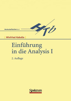 Einfuhrung in die Analysis I by Winfried Kaballo - Paperback