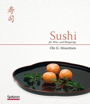 Sushi : Fur Wiss- und Bissgierige by Ole G. Mouritsen - Hardback