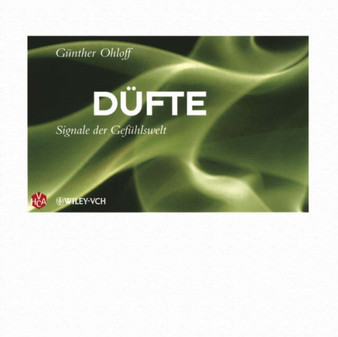 Dufte : Signale Der Gefuhlswelt by G. Ohloff - Hardback