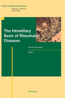 The Hereditary Basis of Rheumatic Diseases by Rikard Holmdahl - Hardback