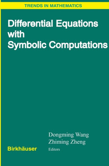 Differential Equations with Symbolic Computation by Dongming Wang - Hardback