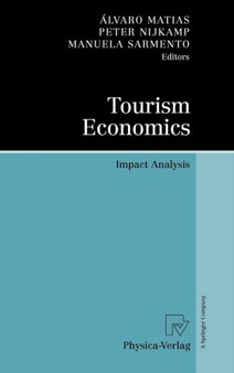 Tourism Economics : Impact Analysis by Alvaro Matias - Hardback