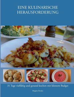Eine Kulinarische Herausforderung