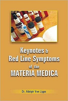 Keynotes and Rodline Symptoms of Materia Medica by A.Von Lippe - Hardback