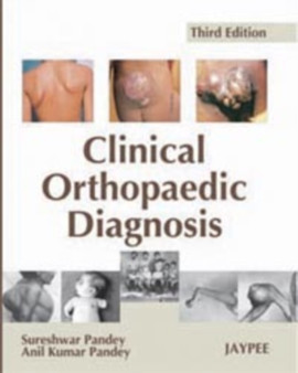 Clinical Orthopaedic Diagnosis by Sureshwar Pandey - Paperback