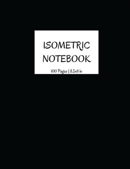 Isometric Notebook 100 Pages 8.5x11 in by Josh Seventh - Paperback