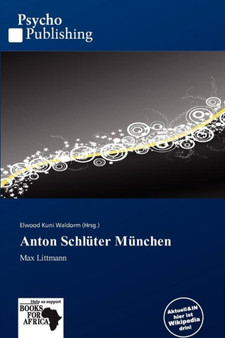 Anton Schl Ter M Nchen by Elwood Kuni Waldorm - Paperback