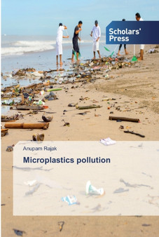 Microplastics pollution by Anupam Rajak - Paperback