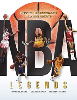 NBA Legends : Discover Basketball's All-Time Greats by Dan Peel - Hardback