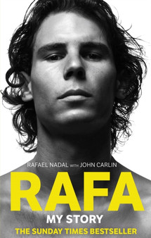 Rafa: My Story by Rafael Nadal - Paperback