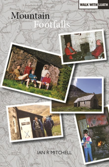 Mountain Footfalls by Ian R Mitchell - Paperback