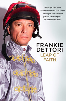 Leap of Faith : The New Autobiography by Frankie Dettori - Paperback