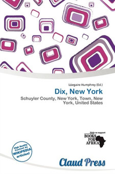 Dix, New York by L Egaire Humphrey - Paperback