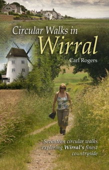 Circular Walks in Wirral by Carl Rogers - Paperback