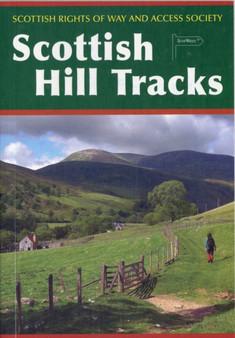 Scottish Hill Tracks by Scottish Rights Of Way And Access Society - Paperback