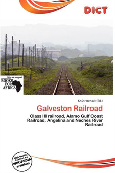 Galveston Railroad by Knutr Benoit - Paperback
