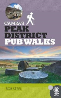 CAMRA's Peak District Pub Walks by Bob Steel - Paperback