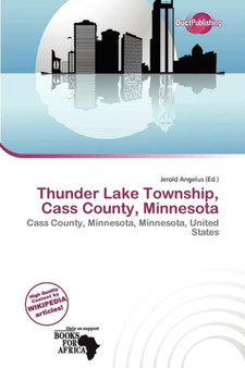 Thunder Lake Township, Cass County, Minnesota by Jerold Angelus - Paperback