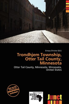 Trondhjem Township, Otter Tail County, Minnesota by Emory Christer - Paperback