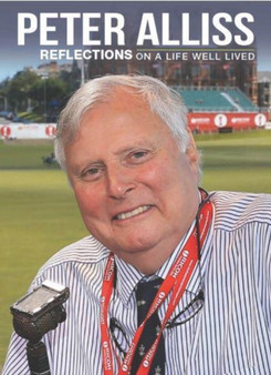 Peter Alliss: Reflections on a Life Well Lived by Peter Alliss - Hardback