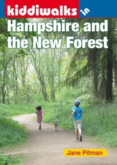 Kiddiwalks in Hampshire and the New Forest by Jane Pitman - Paperback