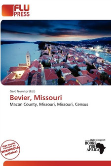 Bevier, Missouri by Gerd Numitor - Paperback
