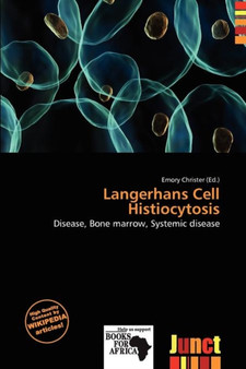 Langerhans Cell Histiocytosis by Emory Christer - Paperback