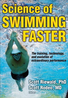 Science of Swimming Faster by Scott A. Riewald - Paperback