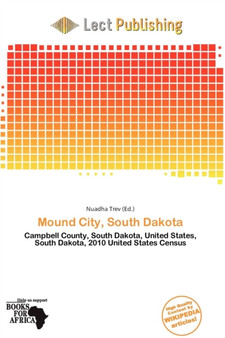 Mound City, South Dakota by Nuadha Trev - Paperback