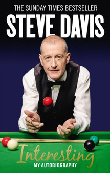Interesting : My Autobiography by Steve Davis - Paperback